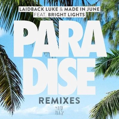 Paradise (Remixes) 專輯 Bright Lights