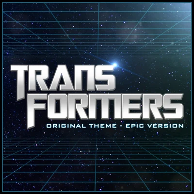 Transformers Generation 1 Theme (Epic Version) 专辑 Alala/L'Orchestra Cinematique