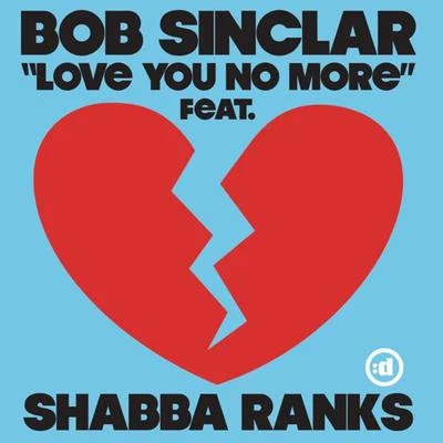 Bob Sinclar Love You No More