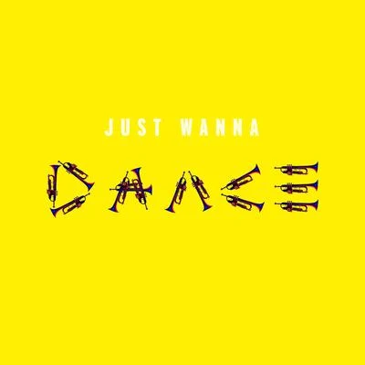 Just Wanna Dance 專輯 Spencer Ludwig/King Green