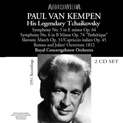 TCHAIKOVSKY, P.I.: Orchestral Music (Paul van Kempen - His Legendary Tchaikovsky) (Royal Concertgebouw Orchestra, Kempen) (1951) 專輯 Maria von Olosvay/Choir and Orchestra of the Accademia Nazionale di Santa Cecilia/Petre Munteanu/Paul van Kempen/Gré Brouwenstijn