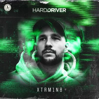 XTRM1N8 專輯 Hard Driver