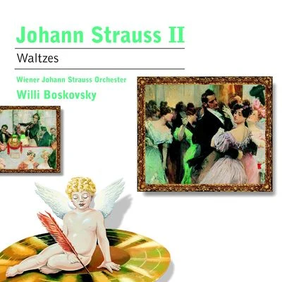 Strauss II: Waltzes 專輯 Wiener Johann Strauss Orchester/Willi Boskovsky/Willy Boskovsky