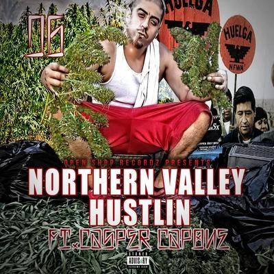 Northern Valley Hustlin 专辑 Casper Capone/Lou E Slicc/Namelezz/Boogie Locz/40 Cal