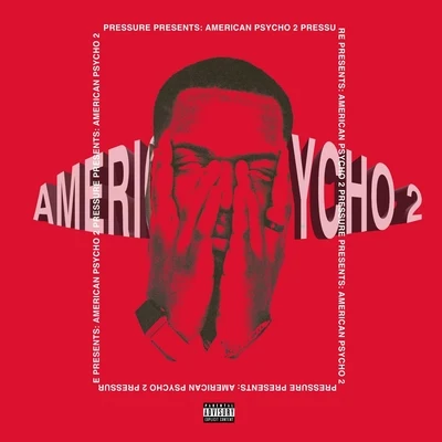 American Psycho 2 专辑 Pressure/Vents/Mortar/Funkoars/Trials