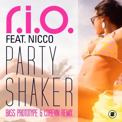 Party Shaker (Bass Prototype & Corevin Remix) 專輯 Nicco (N.D)