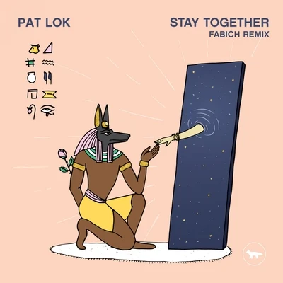 Stay Together (Fabich Remix) 專輯 Pat Lok