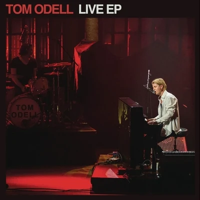 Tom Odell Tom Odell (Live)