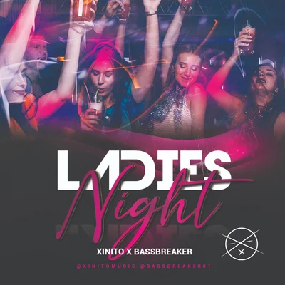 Ladies Night 專輯 Xinito