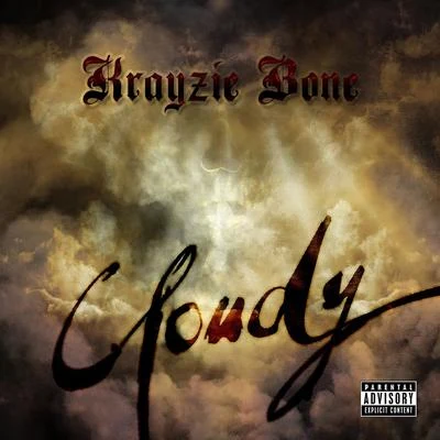 Krayzie BoneOutlawzWyclef Cloudy - Single