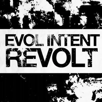 Revolt 專輯 Evol Intent