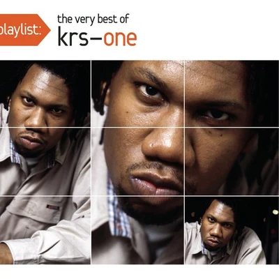 Playlist: The Very Best Of KRS-One (Live From Caucus Mountain Remix) 專輯 KRS-One