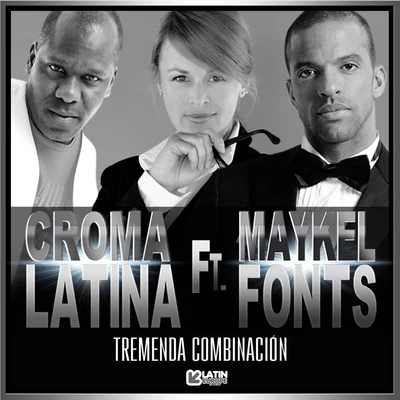 Tremenda Combinación (feat. Maykel Fonts) 专辑 Maykel Fonts