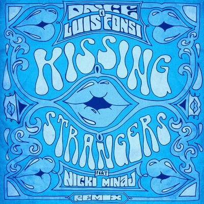 Kissing Strangers (Remix) 專輯 DNCE/Higher Self