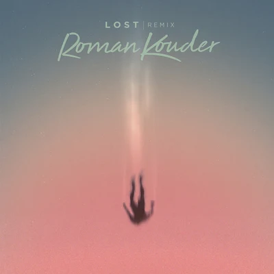 Roman Kouder Lost (Remix)