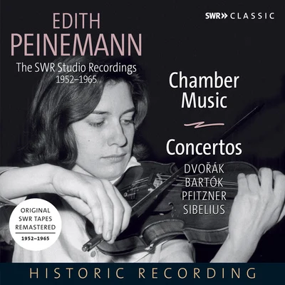 Chamber Music and Violin Concertos - DVOŘÁK, A.BARTÓK, B.PFITZNER, H.SIBELIUS, J. (The SWR Studio Recordings) (E. Peinemann) (1952-1965) 專輯 Edith Peinemann/Leonard Hokanson