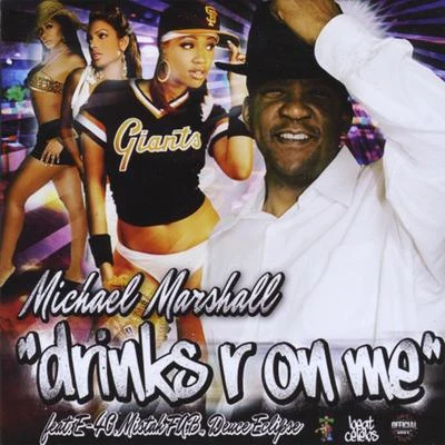 “Drinks R On Me” Maxi-single 专辑 Michael Marshall/Equipto