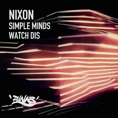 Simple MindsWatch Dis 專輯 Nixon