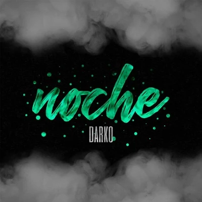 Noche 專輯 Darko