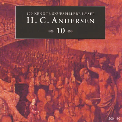 100 kendte Skuespillere læser H.C. Andersen 10 專輯 Hans Christian Andersen/Karlheinz Gabor