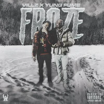 Froze 專輯 Yung Fume/the Kii/Elijah Malik