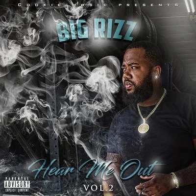 Hear Me Out Vol 2 专辑 Cash Kidd/Big Rizz/Peezy