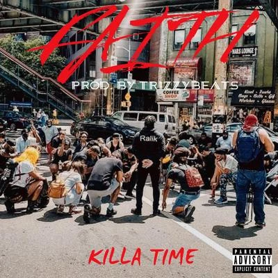 Faith 专辑 Killa Time/Mad Maica