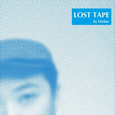 Dizkar (地磁卡）M!NA Lost Tape