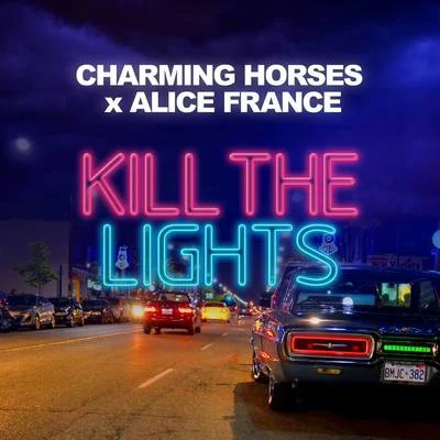 Kill the Lights 專輯 Charming Horses/LIZOT