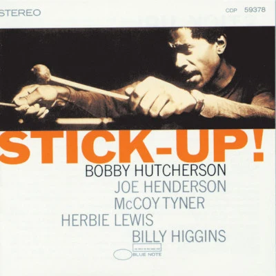 Stick Up! 專輯 Bobby Hutcherson