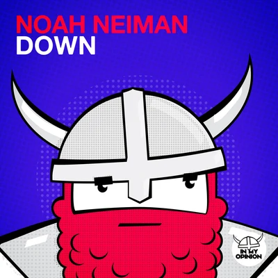 Down 专辑 Noah Neiman/Gabriel Lukosz/Hovsepian/MST/Mat Zo