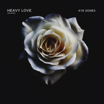 Heavy Love (Unplugged) 專輯 Kye Sones