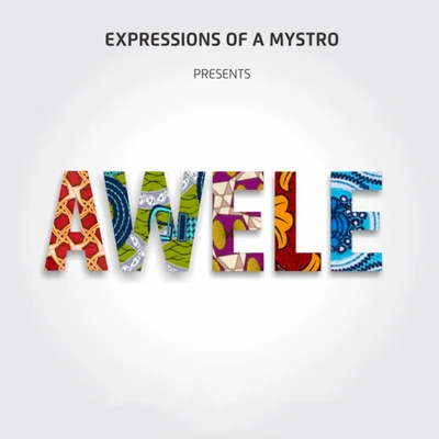 Awele 专辑 13th Son/Asli/Mystro/KillaQueenz/Phrase