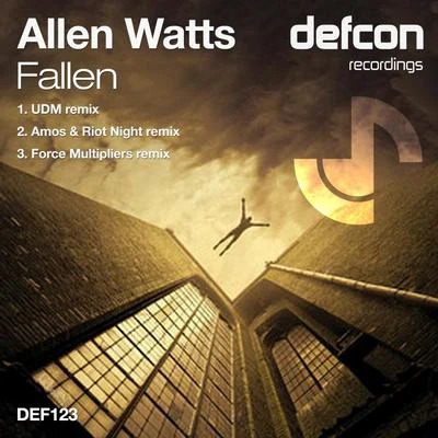 Allen WattsFirst Effect Fallen