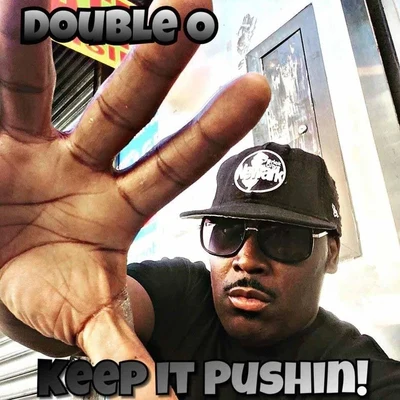 Keep It Pushin 專輯 Double O