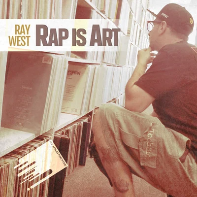 Rap Is Art 專輯 Ray West