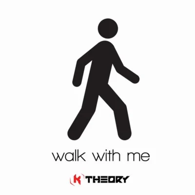 Walk With Me 專輯 K Theory/Adara