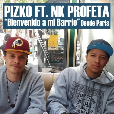 Bienvenido a Mi Barrio 专辑 NK Profeta