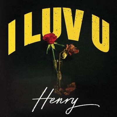 I LUV U 专辑 刘宪华 (Henry)