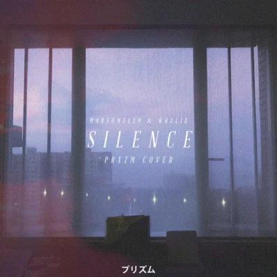 Silence (PRXZM Cover) 專輯 PRXZM/Gladiator/Mayowa