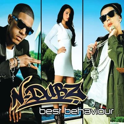 Best Behaviour 專輯 N-Dubz