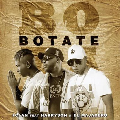 Botate (feat. Harryson & El Majadero) 專輯 Wampi/Harryson