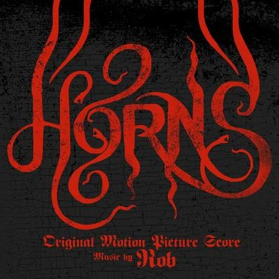 Horns (Original Motion Picture Score) 專輯 Rob