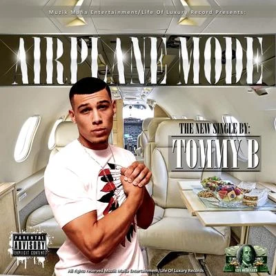 Airplane Mode (Remix) 專輯 Tommy B