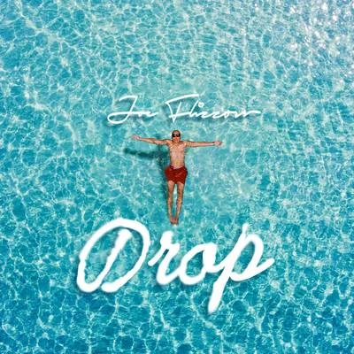 Drop 专辑 Joe Flizzow