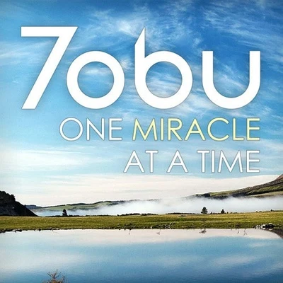 Tobu One Miracle at a Time