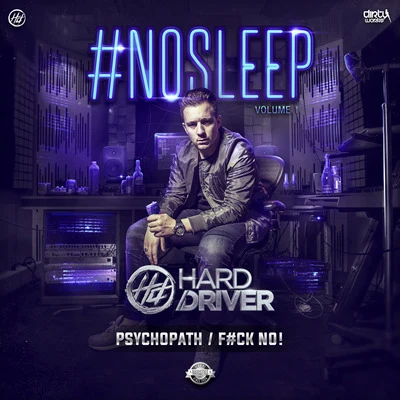 #NOSLEEP Volume I 專輯 Hard Driver/Adaro/Jerome