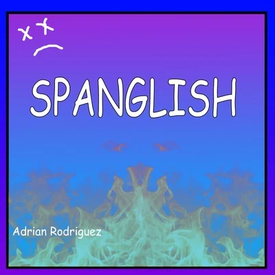 Spanglish 專輯 Adrian Rodriguez