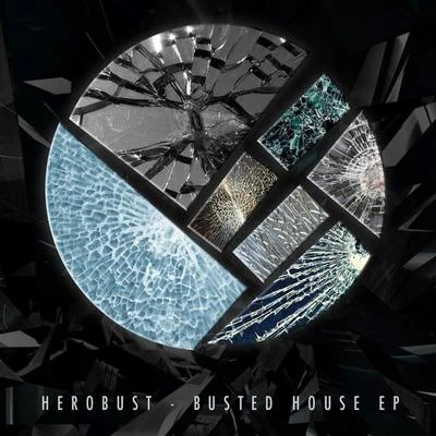 heRobust Busted House