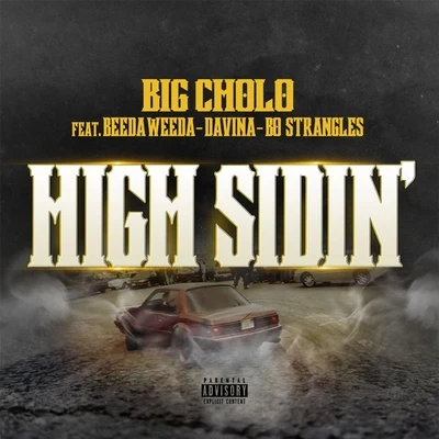 High Sidin (feat. Davina, Bo Strangles & Beeda Weeda) 專輯 Beeda Weeda/Pimpin Caprice/Waz